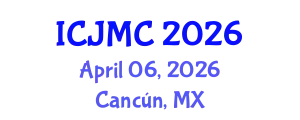 International Conference on Journalism and Mass Communication (ICJMC) April 06, 2026 - Cancún, Mexico