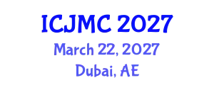International Conference on Journalism and Mass Communication (ICJMC) March 22, 2027 - Dubai, United Arab Emirates