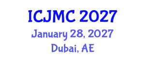 International Conference on Journalism and Mass Communication (ICJMC) January 28, 2027 - Dubai, United Arab Emirates