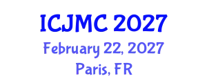 International Conference on Journalism and Mass Communication (ICJMC) February 22, 2027 - Paris, France