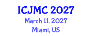 International Conference on Journalism and Mass Communication (ICJMC) March 11, 2027 - Miami, United States