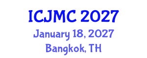 International Conference on Journalism and Mass Communication (ICJMC) January 18, 2027 - Bangkok, Thailand