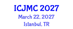 International Conference on Journalism and Mass Communication (ICJMC) March 22, 2027 - Istanbul, Turkey