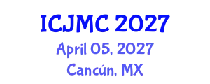 International Conference on Journalism and Mass Communication (ICJMC) April 05, 2027 - Cancún, Mexico