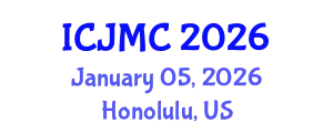 International Conference on Journalism and Mass Communication (ICJMC) January 05, 2026 - Honolulu, United States