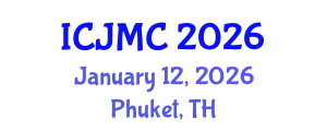 International Conference on Journalism and Mass Communication (ICJMC) January 12, 2026 - Phuket, Thailand