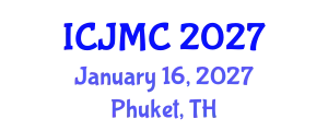 International Conference on Journalism and Mass Communication (ICJMC) January 16, 2027 - Phuket, Thailand