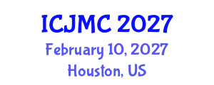 International Conference on Journalism and Mass Communication (ICJMC) February 10, 2027 - Houston, United States