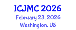 International Conference on Journalism and Mass Communication (ICJMC) February 23, 2026 - Washington, United States