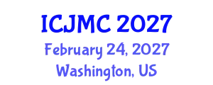 International Conference on Journalism and Mass Communication (ICJMC) February 24, 2027 - Washington, United States
