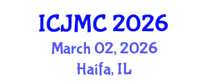 International Conference on Journalism and Mass Communication (ICJMC) March 02, 2026 - Haifa, Israel
