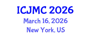 International Conference on Journalism and Mass Communication (ICJMC) March 16, 2026 - New York, United States
