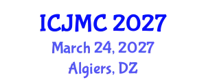 International Conference on Journalism and Mass Communication (ICJMC) March 24, 2027 - Algiers, Algeria