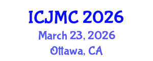International Conference on Journalism and Mass Communication (ICJMC) March 23, 2026 - Ottawa, Canada