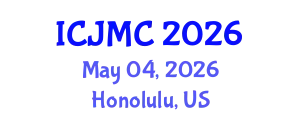 International Conference on Journalism and Mass Communication (ICJMC) May 04, 2026 - Honolulu, United States