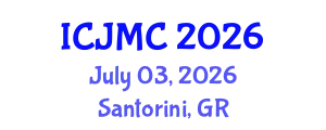 International Conference on Journalism and Mass Communication (ICJMC) July 03, 2026 - Santorini, Greece