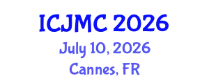 International Conference on Journalism and Mass Communication (ICJMC) July 10, 2026 - Cannes, France