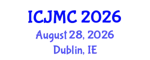 International Conference on Journalism and Mass Communication (ICJMC) August 28, 2026 - Dublin, Ireland
