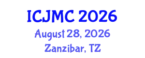 International Conference on Journalism and Mass Communication (ICJMC) August 28, 2026 - Zanzibar, Tanzania
