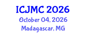 International Conference on Journalism and Mass Communication (ICJMC) October 04, 2026 - Madagascar, Madagascar