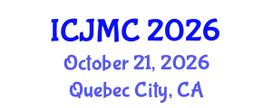 International Conference on Journalism and Mass Communication (ICJMC) October 21, 2026 - Quebec City, Canada