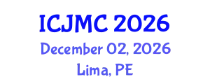 International Conference on Journalism and Mass Communication (ICJMC) December 02, 2026 - Lima, Peru