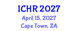 International Conference on Human Resources (ICHR) April 15, 2027 - Cape Town, South Africa
