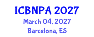 International Conference on Behavioral Nutrition and Physical Activity (ICBNPA) March 04, 2027 - Barcelona, Spain