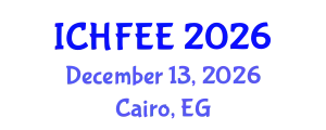 International Conference on Human Factors Engineering and Ergonomics (ICHFEE) December 13, 2026 - Cairo, Egypt