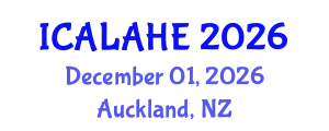 International Conference on Academic Learning and Administration in Higher Education (ICALAHE) December 01, 2026 - Auckland, New Zealand
