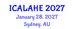 International Conference on Academic Learning and Administration in Higher Education (ICALAHE) January 28, 2027 - Sydney, Australia