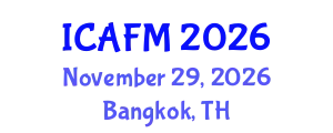 International Conference on Accounting and Financial Management (ICAFM) November 29, 2026 - Bangkok, Thailand