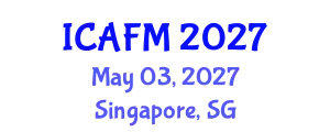 International Conference on Accounting and Financial Management (ICAFM) May 03, 2027 - Singapore, Singapore