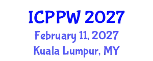 International Conference on Positive Psychology and Wellbeing (ICPPW) February 11, 2027 - Kuala Lumpur, Malaysia