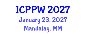 International Conference on Positive Psychology and Wellbeing (ICPPW) January 23, 2027 - Mandalay, Myanmar