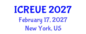 International Conference on Real Estate and Urban Economics (ICREUE) February 17, 2027 - New York, United States