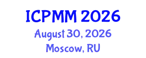 International Conference on Pain Medicine and Management (ICPMM) August 30, 2026 - Moscow, Russia