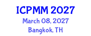 International Conference on Pain Medicine and Management (ICPMM) March 08, 2027 - Bangkok, Thailand