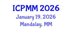 International Conference on Pain Medicine and Management (ICPMM) January 19, 2026 - Mandalay, Myanmar