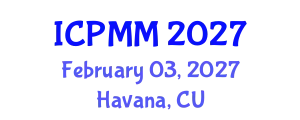 International Conference on Pain Medicine and Management (ICPMM) February 03, 2027 - Havana, Cuba