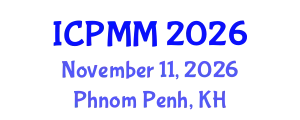 International Conference on Pain Medicine and Management (ICPMM) November 11, 2026 - Phnom Penh, Cambodia