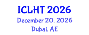 International Conference on Lung Health and Tuberculosis (ICLHT) December 20, 2026 - Dubai, United Arab Emirates