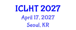 International Conference on Lung Health and Tuberculosis (ICLHT) April 17, 2027 - Seoul, Republic of Korea