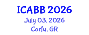 International Conference on Agriculture, Biotechnology and Bioengineering (ICABB) July 03, 2026 - Corfu, Greece