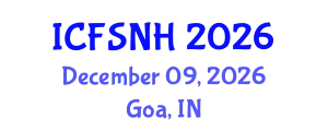 International Conference on Food Science, Nutrition and Health (ICFSNH) December 09, 2026 - Goa, India