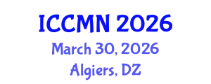 International Conference on Computational and Mathematical Neuroscience (ICCMN) March 30, 2026 - Algiers, Algeria