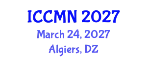 International Conference on Computational and Mathematical Neuroscience (ICCMN) March 24, 2027 - Algiers, Algeria