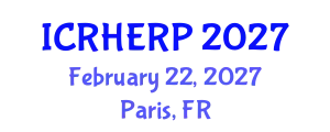 International Conference on Radiation Health Effects and Radiation Protection (ICRHERP) February 22, 2027 - Paris, France