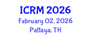 International Conference on Reproductive Medicine (ICRM) February 02, 2026 - Pattaya, Thailand