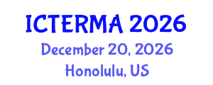 International Conference on Tissue Engineering and Regenerative Medicine Applications (ICTERMA) December 20, 2026 - Honolulu, United States